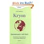 Kryon4. Gemeinsam mit Gott: Praktische Informationen f�r das Neue Millennium