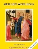 Our Life with Jesus, Book 3: Teacher