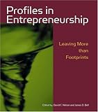 Profiles in Entrepreneurship: Leaving More Than Footprints