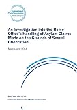 An investigation into the Home Office's handling of asylum claims made on the grounds of sexual orientation : March-June 2014
