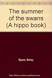 The summer of the swans