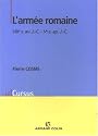 L'armée romaine : VIIIe siècle avant J-C - Ve siècle après J-C