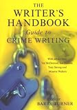 Crime Writing (Writer`s Handbook Guides)