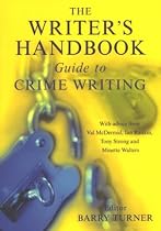 Crime Writing (Writer's Handbook Guides)