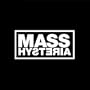 Mass Hysteria