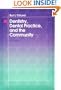 Dentistry, Dental Practice, and the Community, 5e