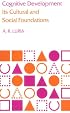 Cognitive Development: Its Cultural and Social Foundations