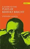 Guide to the Plays of Bertolt Brecht (Plays and Playwrights)