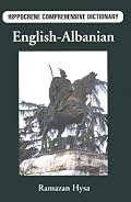 English-Albanian: Hippocrene Comprehensive Dictionary