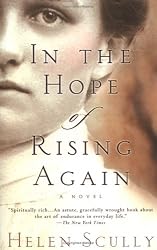 In the Hope of Rising Again