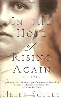 In the Hope of Rising Again