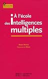 A l'école des intelligences multiples