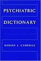 Psychiatric Dictionary (Campbell's Psychiatric Dictionary)