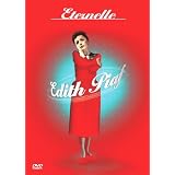 Edith Piaf : �ternelle, l