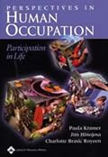 Perspectives in Human Occupation: Participation in Life