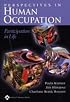 Perspectives in Human Occupation: Participation in Life