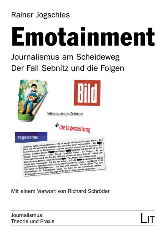 Emotainment, Journalismus am Scheideweg