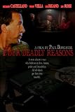 Four Deadly Reasons