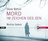 Mord im Zeichen des Zen - Oliver Bottini