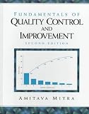 Fundamentals of Quality Control and Improvement (2nd Edition)