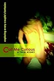 Call Me Curious: Exploring Every Couple's Fantasies