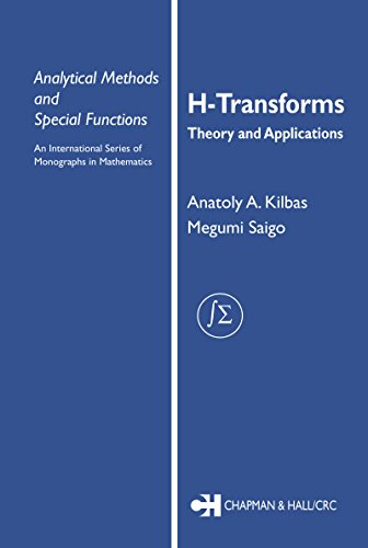 H-Transforms: Theory and Applications (Analytical Methods and Special Functions)