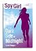The Dark Side of Midnight (Spy Girl S)