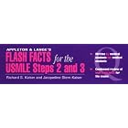Flash Facts for the USMLE Steps 2 and 3 by Richard S. Kaiser and Jacqueline S. Kaiser