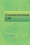 Extraterrestrial Life (Contemporary Issues Companion)