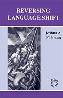 Reversing Language Shift (Multilingual Matters)
