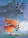 Davy, Help! Its a Ghost!