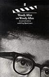 Woody Allen on Woody Allen : in conversation with Stig Björkman