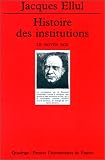 Histoire des institutions, tome 2 : Le Moyen �ge