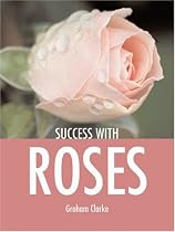 Success with Roses (Success with Gardening)