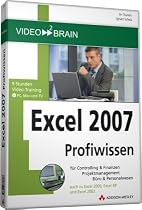 Excel 2007 Profiwissen (PC+MAC-DVD)