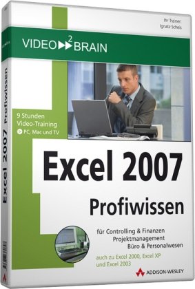 Excel 2007 Profiwissen (PC+MAC-DVD)