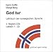  : God tur. Lehrbuch der norwegischen Sprache. 2 CDs. . Lektion 1 - 22