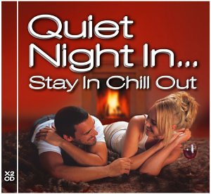 CD-Charts  Search : Quiet Night In... Stay In Chill Out