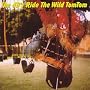 Ride the Wild TomTom