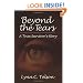 Beyond the Tears: A True Survivor's Story