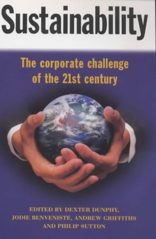 Sustainability: The Corporate Challenge of the 21st Century