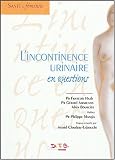 L'incontinence urinaire en questions