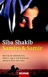 Samira und Samir: Wenn Du ein Geheimnis hast, nimm es, trag es zum Hindukusch und leg es unter einen Stein