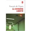 La Derni�re Libert�