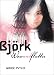 Book Bjork: Wow and Flutter