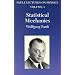 Statistical Mechanics: Volume 4 of Pauli Lectures on Physics (Dover Books on Physics)