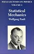 Statistical Mechanics (Vol. 4 of Pauli Lectures on Physics) (Pauli Lectures on Physics)