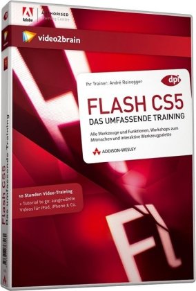 Flash CS5 Grundlagen - 10 Stunden Video-Training - Alle Werkzeuge und Funktionen, Workshops zum Mitmachen und interaktive Werkzeugpalette