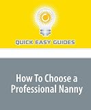 How To Choose a Professional Nanny