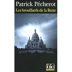 Les brouillards de la Butte - Grand Prix de la Litt�rature Polici�re 2002